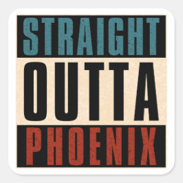 Rakt Outta Phoenix Arizona AZ USA Fyrkantigt Klistermärke