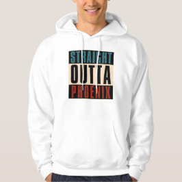 Rakt Outta Phoenix Arizona AZ USA Hoodie