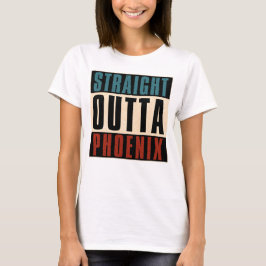 Rakt Outta Phoenix Arizona AZ USA T Shirt