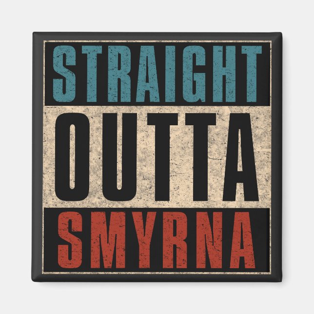 Rakt Outta Smyrna Georgia GA Magnet (Framsidan)