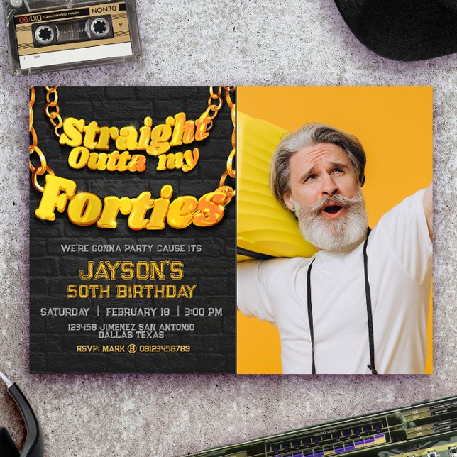 Rakt ut från mina fyrtiotal med foto inbjudningar (Straight Outta my Forties with Photo Invitation)