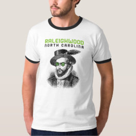 Raleighwood Herr Walter Raleigh NC North Carolina T Shirt