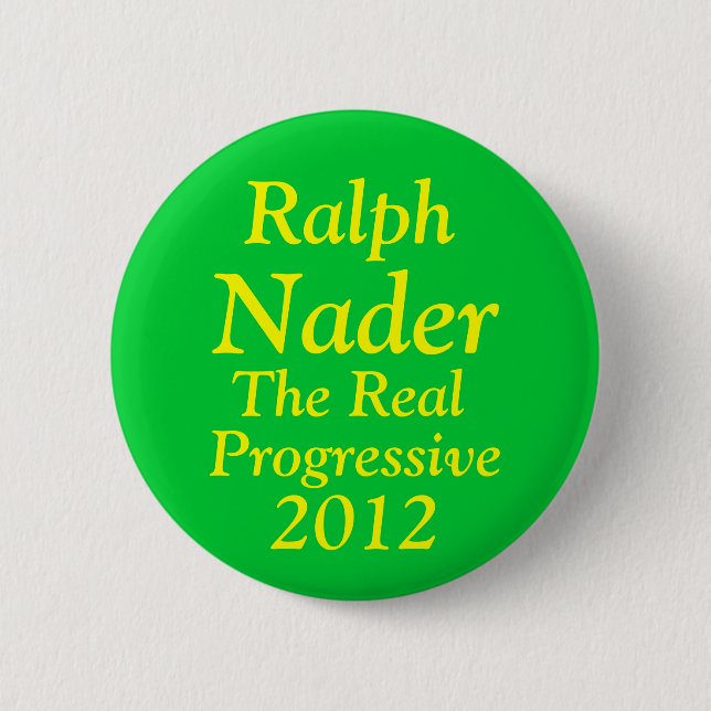 Ralph Nader för presidenten 2012 Knapp (Framsida)