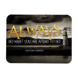 Ralph Waldo Emerson Inspirational Quote Always do Magnet