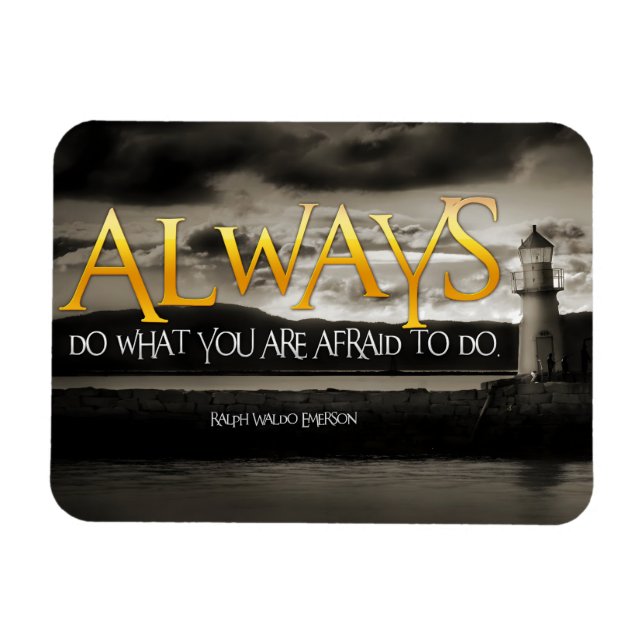 Ralph Waldo Emerson Inspirational Quote Always do Magnet (Horisontell)