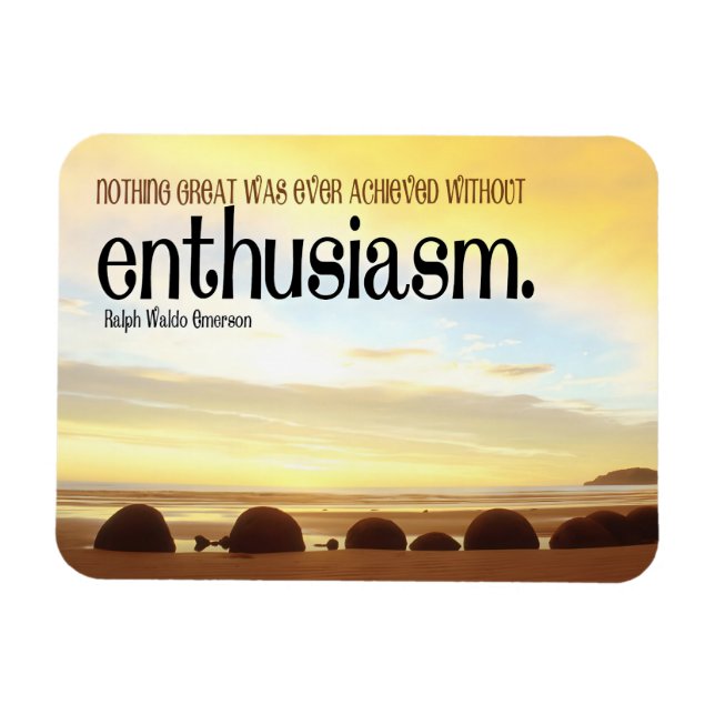 Ralph Waldo Emerson Inspirational Quote Enentusias Magnet (Horisontell)