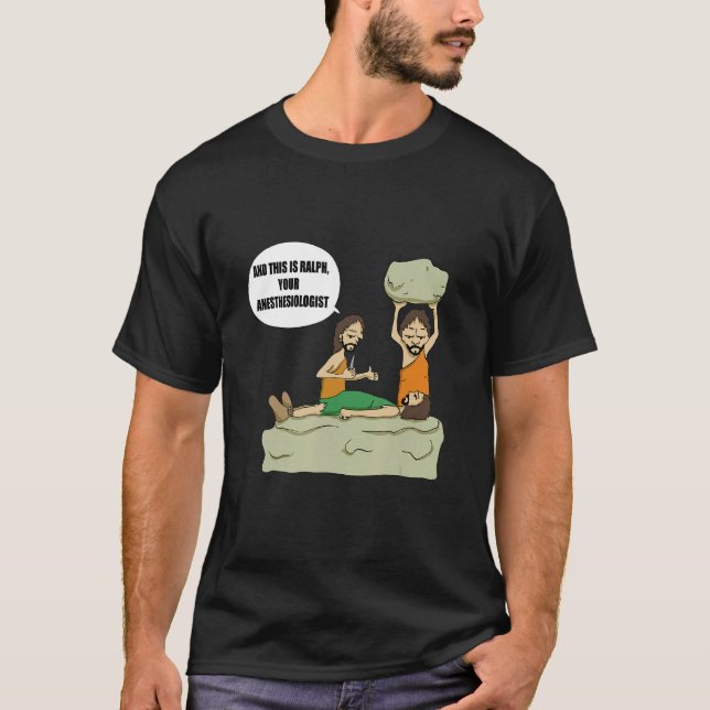 Ralph Your Anesthesiolog Satire Sarcasm Dirty H T Shirt (Framsida)