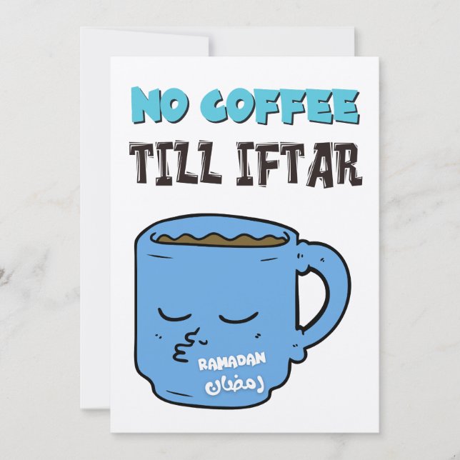 Ramadan fasta ingen kaffe förrän Iftar rolig meme  Julkort (Framsida)