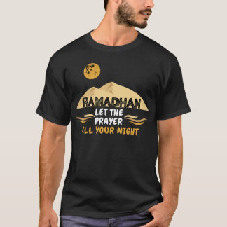 Ramadan lät bön fylla din natt t shirt