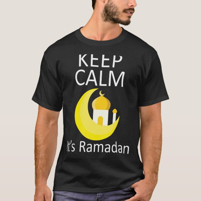 Ramadan Sayed Graphic Behålla Lugn Det är Ramadan T Shirt (Framsida)