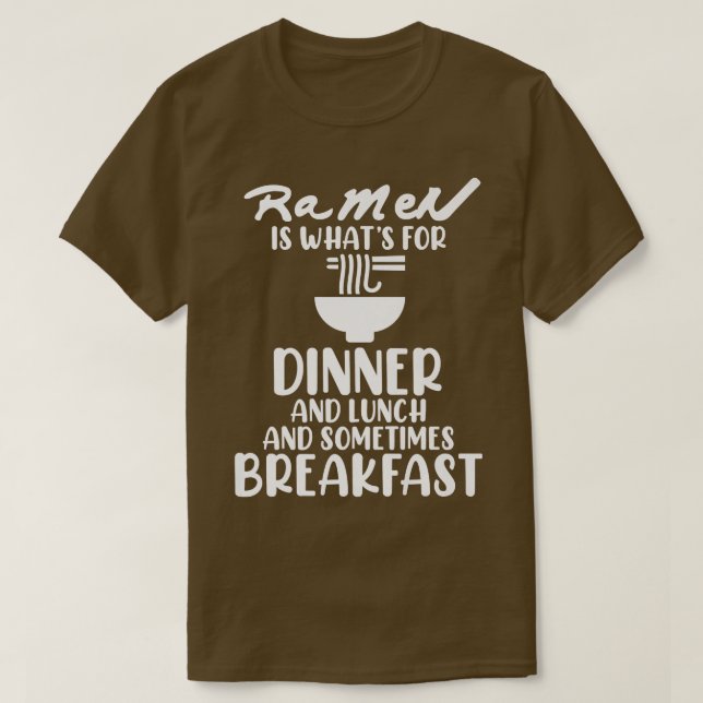 Ramen är avsedd för middagsdjur Anime Kawaii Ramen T Shirt (Design framsida)