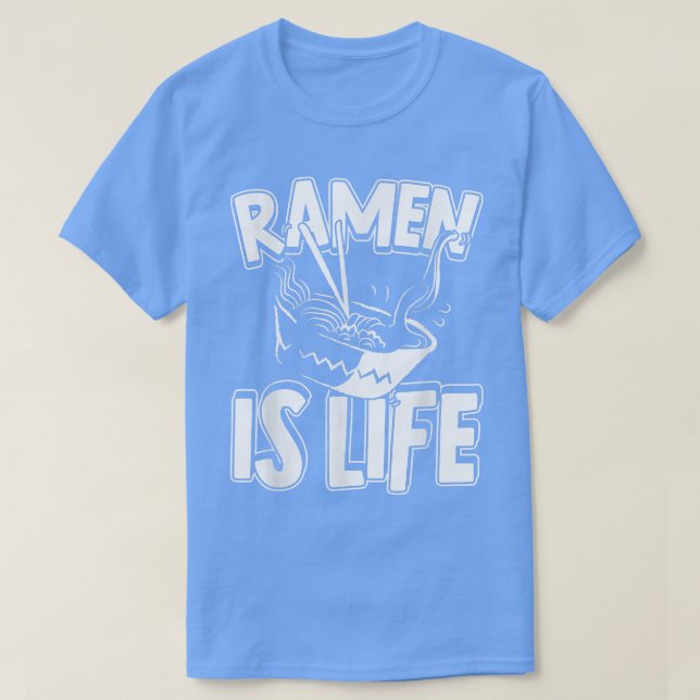 Ramen är Life Anime Japansk Noodle Soppa  T Shirt (Design framsida)