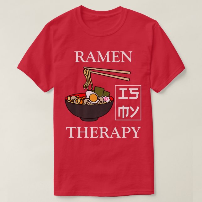 Ramen As Therapy Japansk Noodle Bowl 1334 T Shirt (Design framsida)