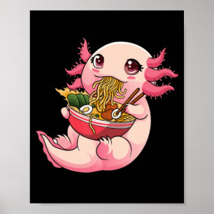Ramen Axolotl Kawaii Anime Jape Food Girls Tee Poster