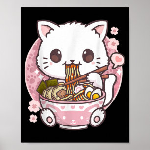 Ramen Cat Kawaii Anime Ramen Cat Lovers Kawaii Poster