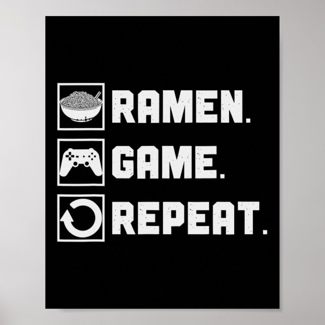 Ramen Game Repeat Noodle Video Games Console Gamer Poster (Framsidan)