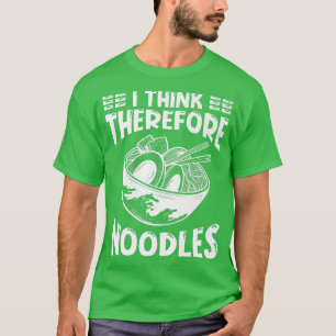 Ramen Japan Kawaii Noodle Bowl Pun 982 T Shirt