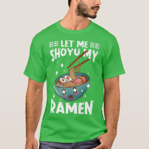 Ramen Japan Kawaii Noodle Bowl Pun Shoyu1015 T Shirt