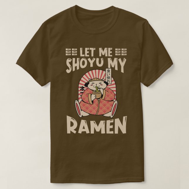 Ramen Japan Kawaii Noodle Bowl Pun Shoyu Cat 999 T Shirt (Design framsida)