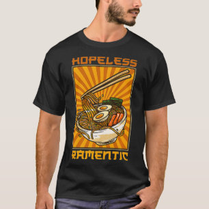 Ramen Japanska Noodles Food Ramen Hopless Rament T Shirt