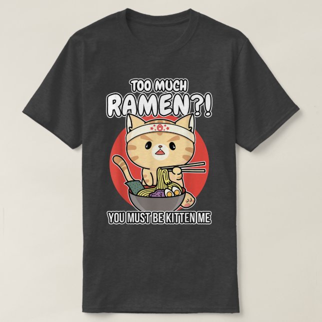 Ramen - Kittel som äter Ramen nudlar  T Shirt (Design framsida)