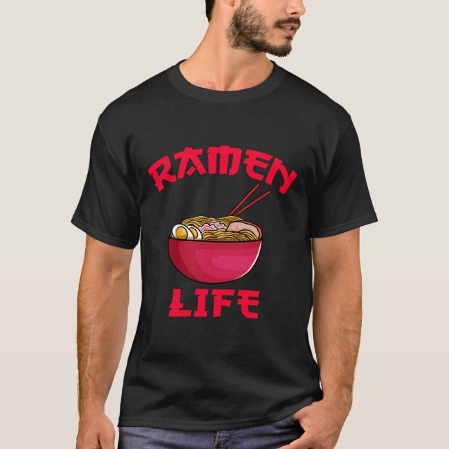 Ramen Life Japansk Noodle japansk gift T Shirt (Framsida)
