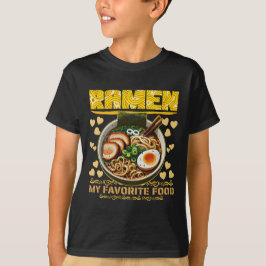 ramen my favorite food t shirt