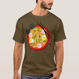 Ramen Noodle Asian Cuisine Soup Bowl Junk Food T Shirt