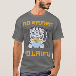 Ramen Noodle Bowl Kärlek japanska Kawaii Tiger No T Shirt
