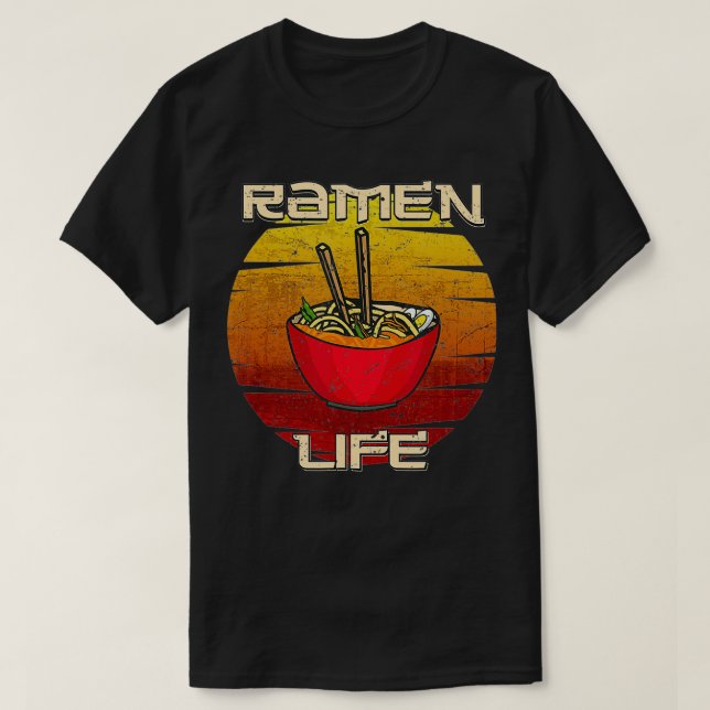 Ramen Noodle Japansk mat Ramen Life T Shirt (Design framsida)