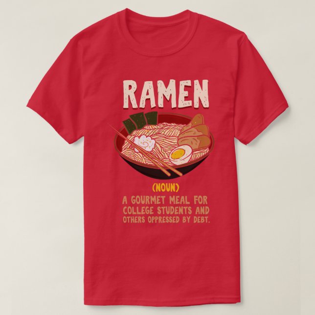 Ramen Noodles Definition T Shirt (Design framsida)