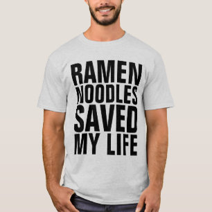 RAMEN NOODLES SPARADE MIN LIVSFUNNY T-Shirts