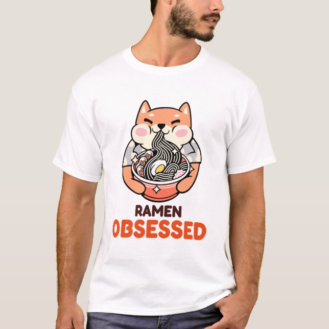 Ramen Obsessed Asian Recipe T Shirt (Framsida)