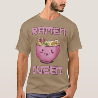 Ramen Queen Kawaii Ramen Bowl Kawaii Anime Japanes T Shirt
