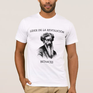 Ramon_emeterio_betances LIDER DE LA REVOLUCIN… T-shirt
