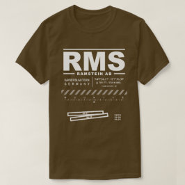 Ramstein Luft Base RMS T-Shirt
