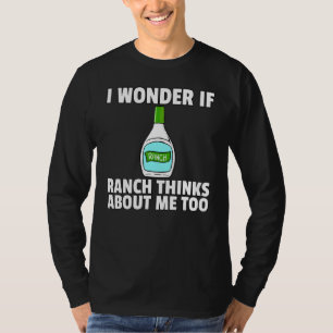 Ranch Dressing Condition Sauce T Shirt