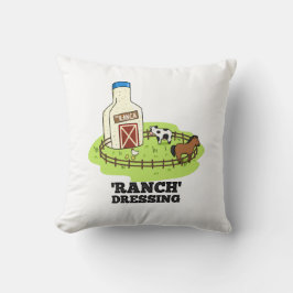 Ranch Dressing Funny Food Pun Kudde