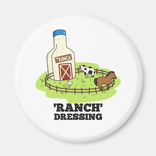 Ranch Dressing Funny Food Pun Magnet (Framsidan)