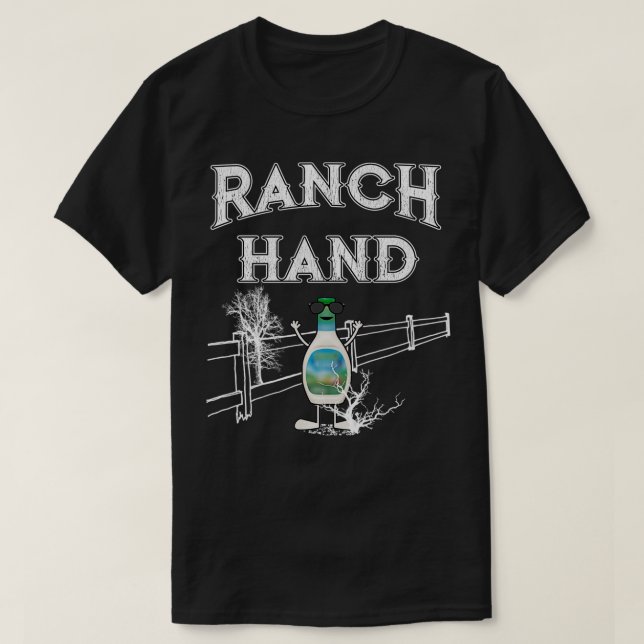 Ranch Hand Funny Ranch Dressing  T Shirt (Design framsida)