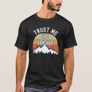 Rancher Trust Jag är Rancher T Shirt