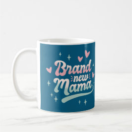 rand New Mama Mug – Heartwarming Gift for New Moth Kaffemugg
