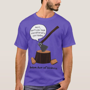 Random ax of kinness Classic TShirt T Shirt