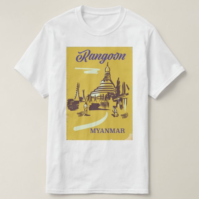 Rangoon Myanmar vintage resemålningaffisch T Shirt (Design framsida)