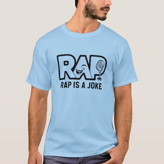 rap är ett skämt t shirt (Framsida)