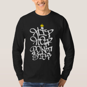 Rap Music Hip hop stoppar inte Graffiti 80-talet 9 T Shirt