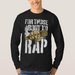 Rap Music Rapper Hip hop för dem som ska ringa T Shirt