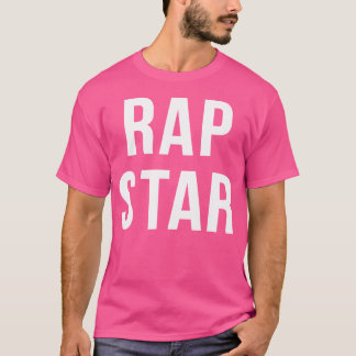 Rap Star Novelty Gift Funny 90S Gangsta Rap Hip Ho T Shirt
