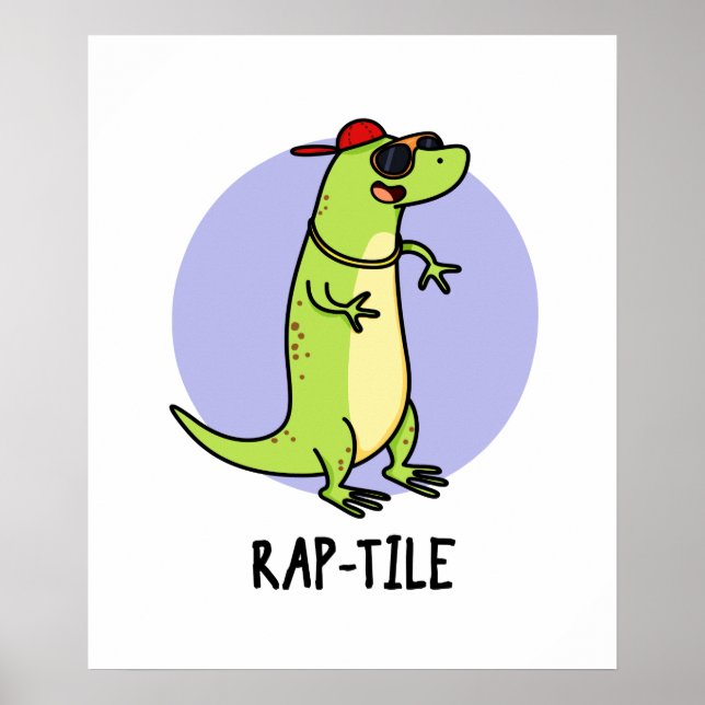 Rap-tile Funny Reptile Lizard Pun Poster (Framsidan)