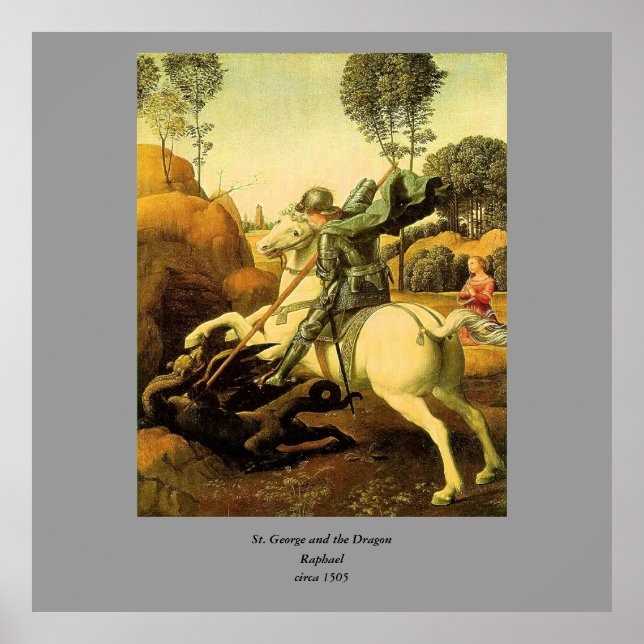 Raphaels "St. George och Dragon" (circa 1505) Poster (Framsidan)